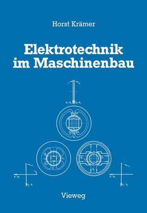 Elektrotechnik im Maschinenbau de Horst Krämer