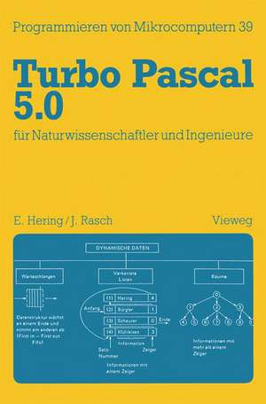 Turbo Pascal 5.0 für Naturwissenschaftler und Ingenieure de Ekbert Hering