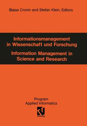 Informationsmanagement in Wissenschaft und Forschung: Information Management in Science and Research de Blaise Cronin