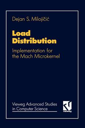 Load Distribution: Implementation for the Mach Microkernel de Dejan Milojičić