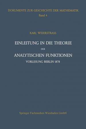 Einleitung in die Theorie der analytischen Funktionen de Karl Weierstraß