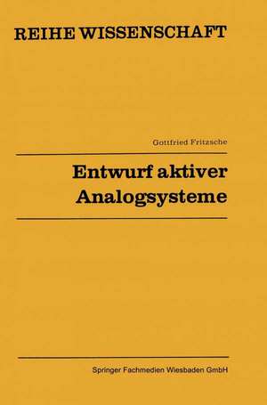 Entwurf aktiver Analogsysteme: Netzwerke III de Gottfried Fritzsche