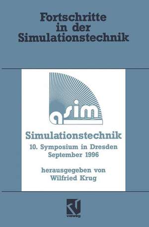 Simulationstechnik: 10. Symposium in Dresden, September 1996 Tagungsband de Wilfried Krug