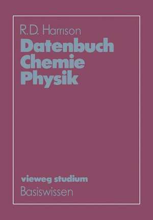 Datenbuch Chemie Physik de R. D. Harrison