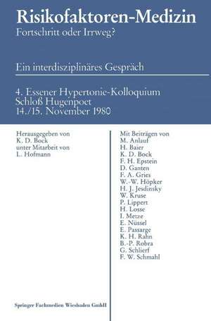 Risikofaktoren - Medizin: Fortschritt oder Irrweg? de K. D. Bock