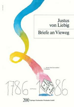 Briefe an Vieweg de Justus Liebeg