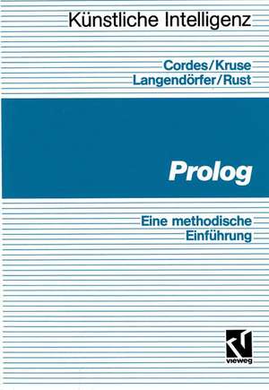 Prolog: Eine methodische Einführung de Paul Cordes