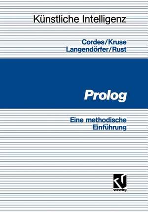 Prolog: Eine methodische Einführung de Ralf Cordes