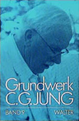 Jung, C: Grundwerk 9