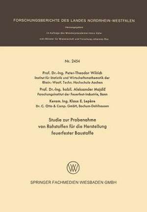 Studie zur Probenahme von Rohstoffen für die Herstellung feuerfester Baustoffe de Peter-Theodor Wilrich