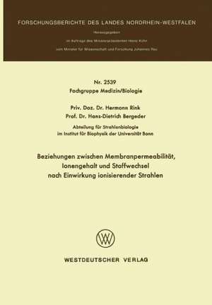 Beziehungen zwischen Membranpermeabilität, Ionengehalt und Stoffwechsel nach Einwirkung ionisierender Strahlen de Hermann Rink