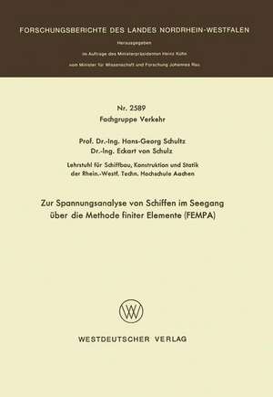 Zur Spannungsanalyse von Schiffen im Seegang über die Methode finiter Elemente FEMPA de Hans-Georg Schultz