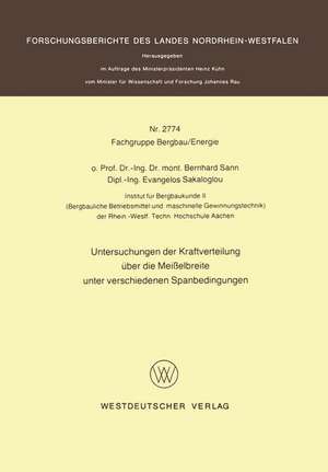 Untersuchungen der Kraftverteilung über die Meißelbreite unter verschiedenen Spanbedingungen de Bernhard Sann