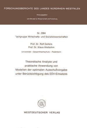 Theoretische Analyse und praktische Anwendung von Modellen der optimalen Ausschußvorgabe unter Berücksichtigung des EDV-Einsatzes de Rolf Gollers