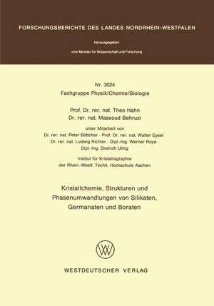 Kristallchemie, Strukturen und Phasenumwandlungen von Silikaten, Germanaten und Boraten de Theo Hahn