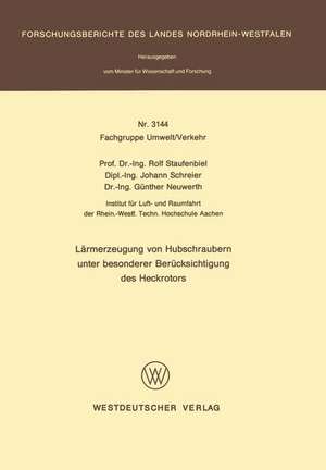 Lärmerzeugung von Hubschraubern unter besonderer Berücksichtigung des Heckrotors de Rolf Staufenbiel