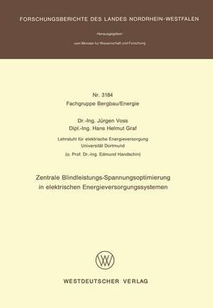 Zentrale Blindleistungs-Spannungsoptimierung in elektrischen Energieversorgungssystemen de Jürgen Voss