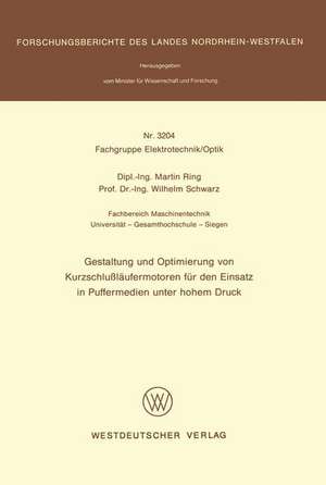 Gestaltung und Optimierung von Kurzschlußläufermotoren für den Einsatz in Puffermedien unter hohem Druck de Martin Ring