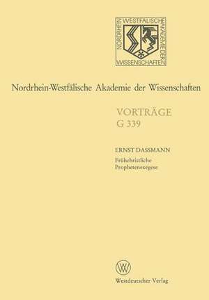 Nordrhein-Westfälische Akademie der Wissenschaften: Geisteswissenschaften Vorträge - G 339 de Ernst Dassmann