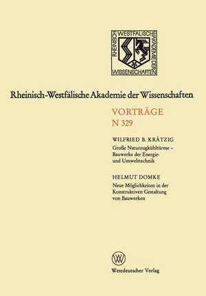 Rheinisch-Westfälische Akademie der Wissenschaften: Natur-, Ingenieur- und Wirtschaftswissenschaften Vorträge · N 329 de Wilfried B. Krätzig