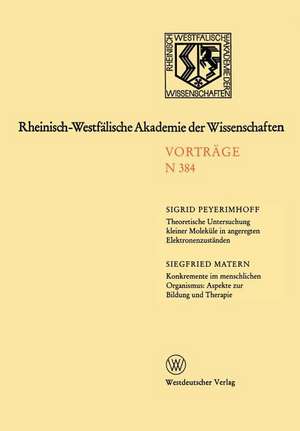 Rheinisch-Westfälische Akademie der Wissenschaften: Natur-, Ingenieur- und Wirtschaftswissenschaften Vorträge · N 384 de Sigrid Peyerimhoff