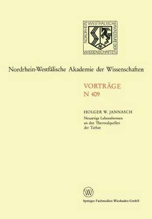 Neuartige Lebensformen an den Thermalquellen der Tiefsee de Holger W. Jannasch