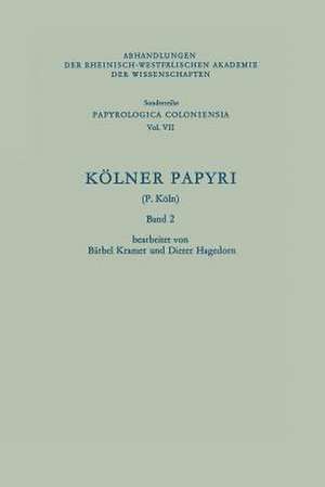 Kölner Papyri de Bärbel Kramer