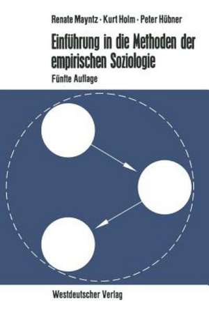 Einführung in die Methoden der empirischen Soziologie de Renate Mayntz