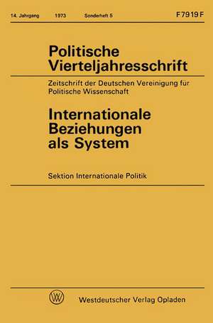 Internationale Beziehungen als System de Klaus Jürgen Gantzel