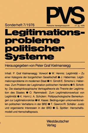 Legitimationsprobleme politischer Systeme: Tagung der Deutschen Vereinigung für Politische Wissenschaft in Duisburg, Herbst 1975 de Peter Graf Kielmansegg