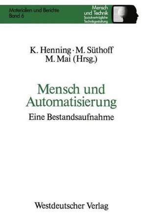 Mensch und Automatisierung: Eine Bestandsaufnahme de Klaus Henning