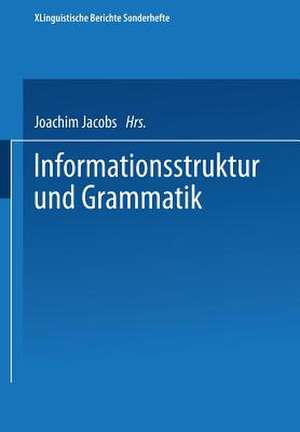 Informationsstruktur und Grammatik de Joachim Jacobs