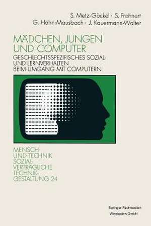 Mädchen, Jungen und Computer: Geschlechtsspezifisches Sozial- und Lernverhalten beim Umgang mit Computern de Sigrid Metz-Göckel