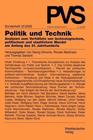 Politik und Technik: Analysen zum Verhältnis von technologischem, politischem und staatlichem Wandel am Anfang des 21. Jahrhunderts de Georg Simonis