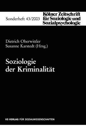 Soziologie der Kriminalität de Dietrich Oberwittler