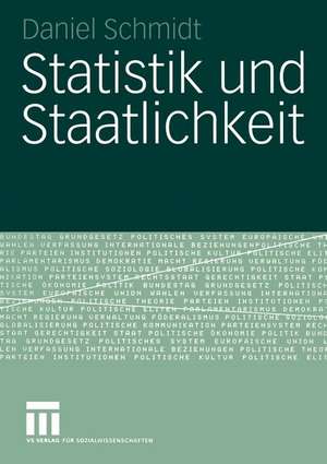 Statistik und Staatlichkeit de Daniel Schmidt