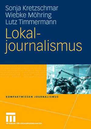 Lokaljournalismus de Sonja Kretzschmar