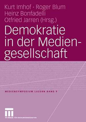 Demokratie in der Mediengesellschaft de Kurt Imhof