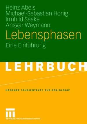 Lebensphasen: Eine Einführung de Heinz Abels