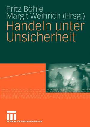 Handeln unter Unsicherheit de Fritz Böhle