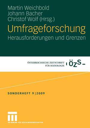 Umfrageforschung: Herausforderungen und Grenzen de Martin Weichbold