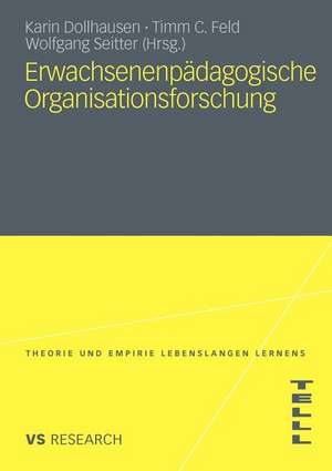 Erwachsenenpädagogische Organisationsforschung de Karin Dollhausen