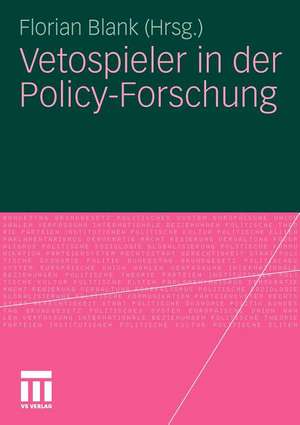 Vetospieler in der Policy-Forschung de Florian Blank