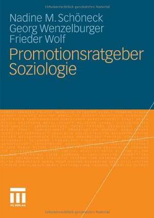 Promotionsratgeber Soziologie de Nadine M. Schöneck