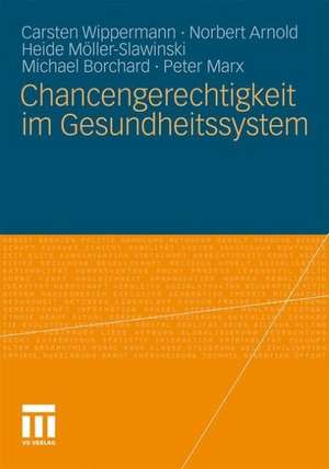 Chancengerechtigkeit im Gesundheitssystem de Carsten Wippermann