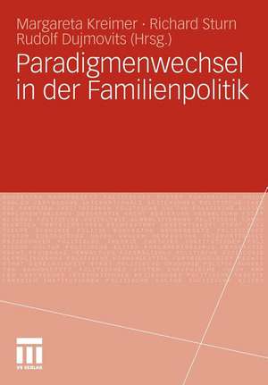 Paradigmenwechsel in der Familienpolitik de Margareta Kreimer