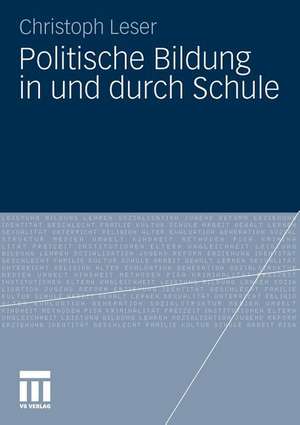 Politische Bildung in und durch Schule de Christoph Leser