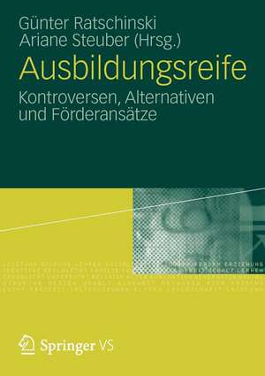 Ausbildungsreife: Perspektiven eines kontrovers diskutierten Konstrukts de Günter Ratschinski