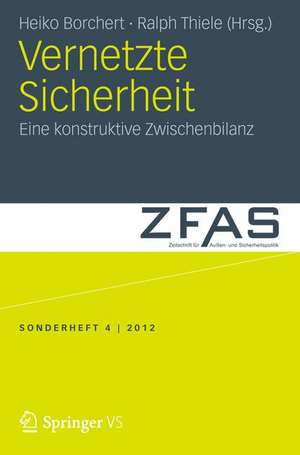 Vernetzte Sicherheit: Eine konstruktive Zwischenbilanz de Heiko Borchert