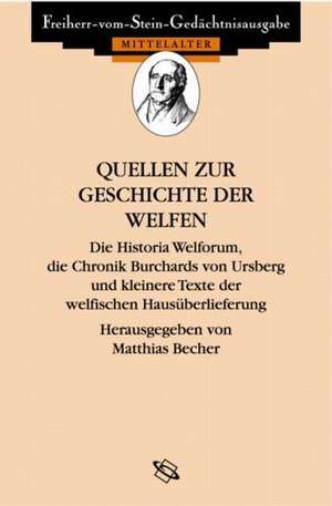 Quellen zur Geschichte der Welfen de Matthias Becher